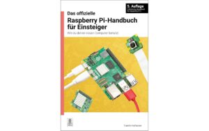 Raspberry Pi Beginners Guide 5th Edition Deutsche Edition kaufen Schweiz | Mediatech.ch